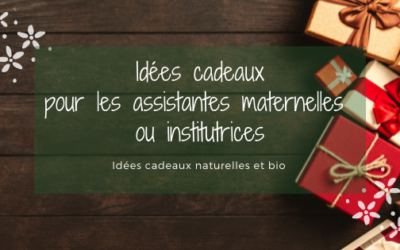 Idées cadeaux pour assistantes maternelles, institutrices…